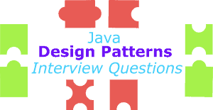 Design Patterns Interview Questions For Java