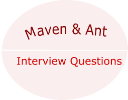 Interview Questions for Maven & Ant (Java)