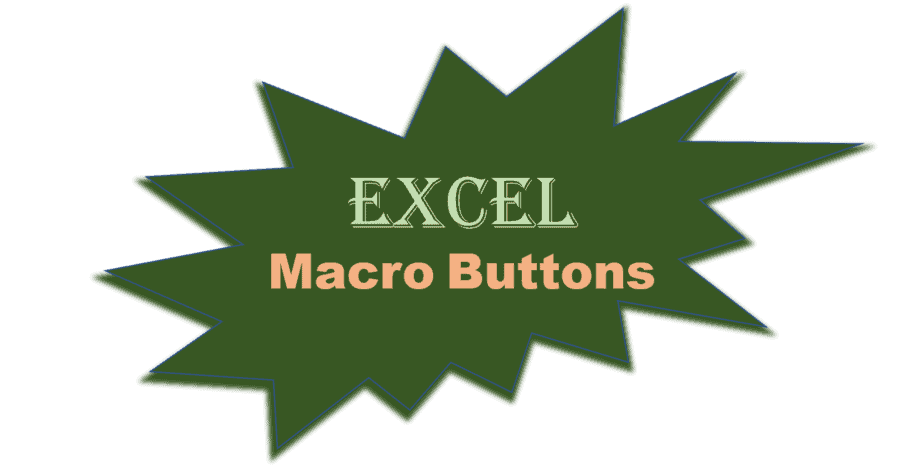 Overview of different types of Excel Macro Buttons